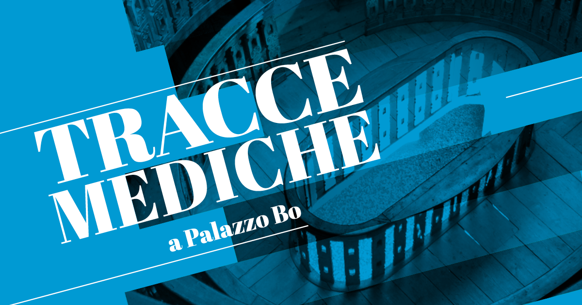 Tracce mediche a Palazzo Bo