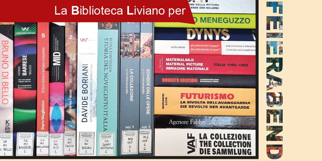 La Biblioteca Liviano per... la donazione della Fondazione VAF