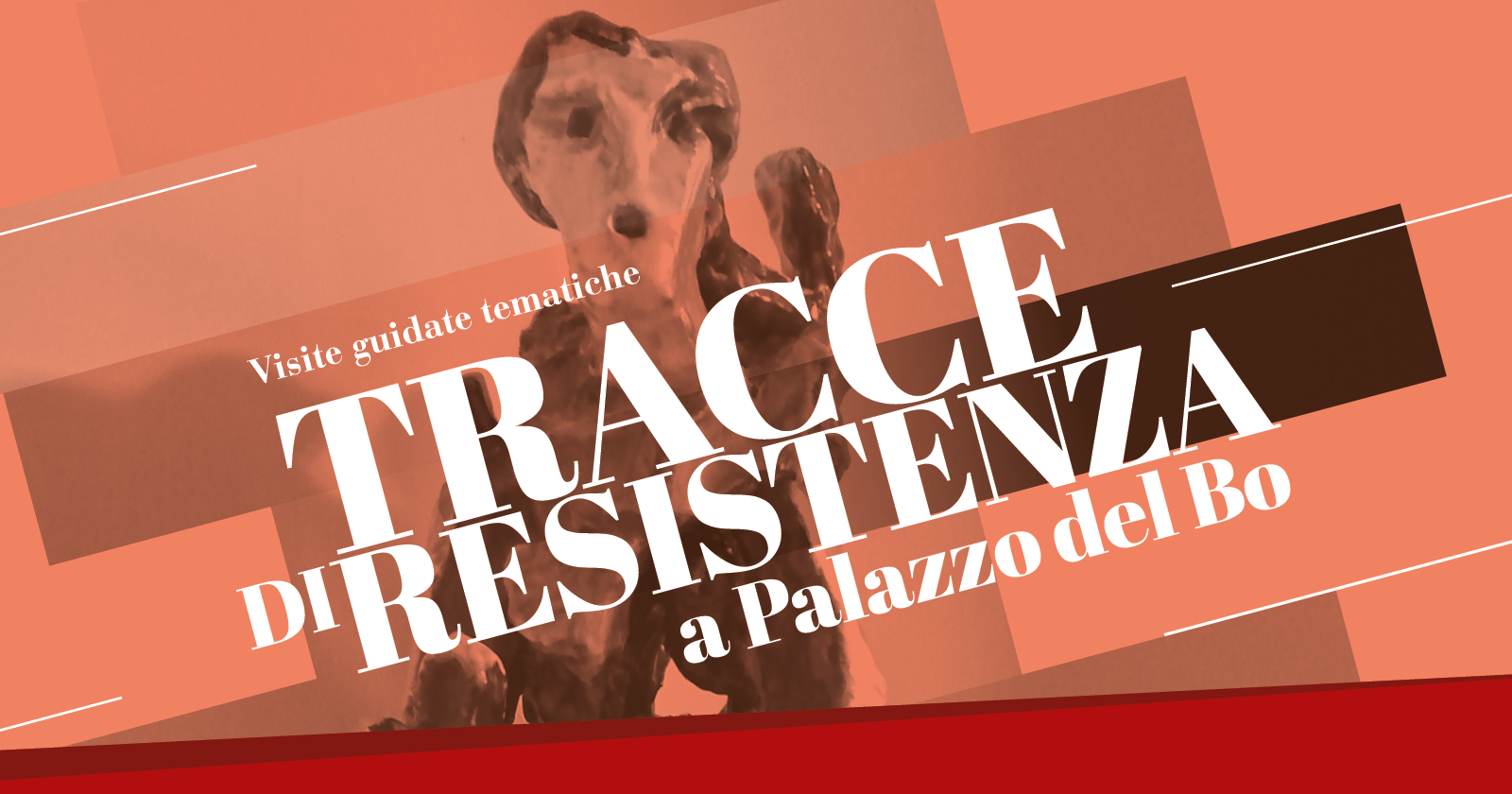 Tracce di Resistenza. Visite guidate tematiche a Palazzo del Bo